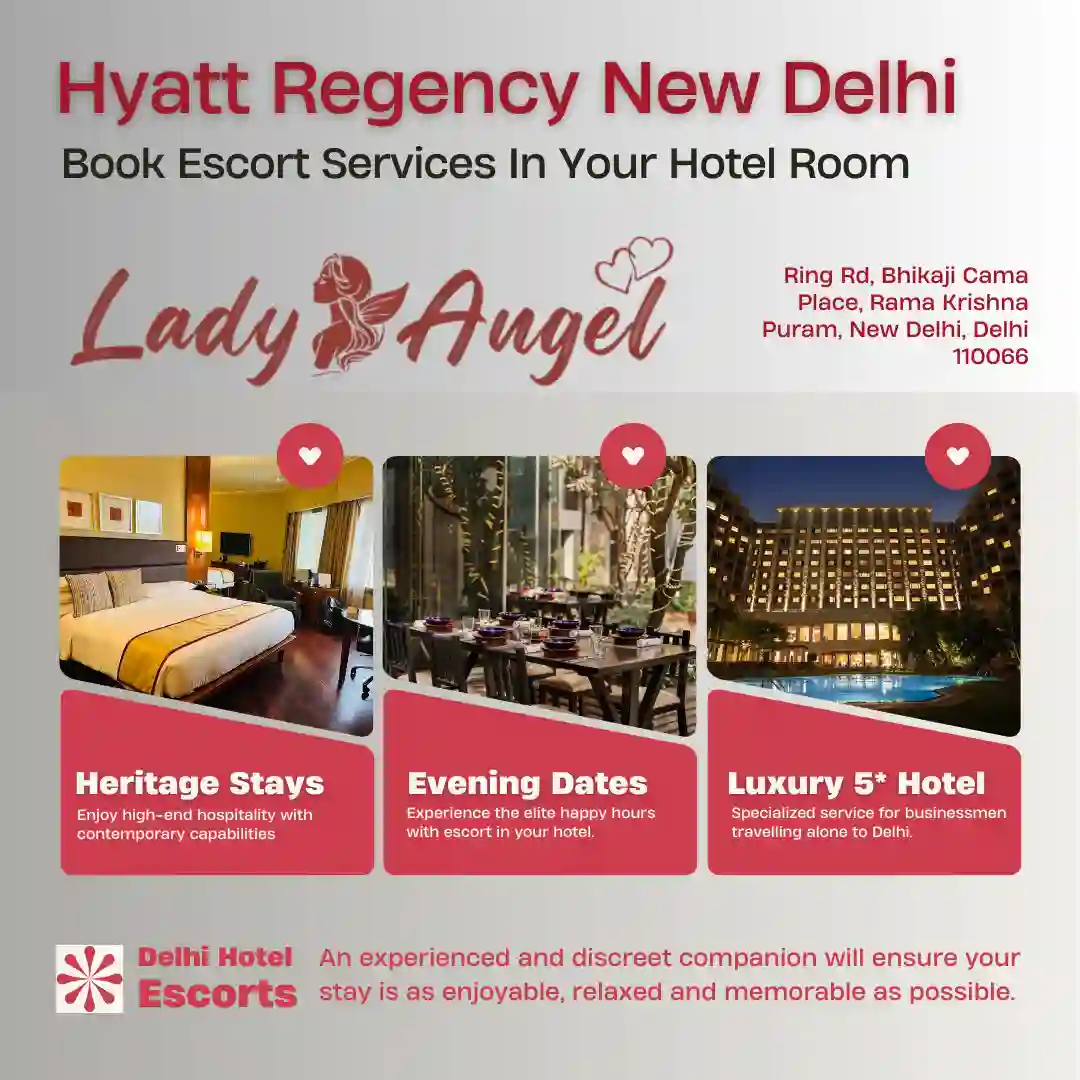 Call Girl Service Near Hyatt Regency