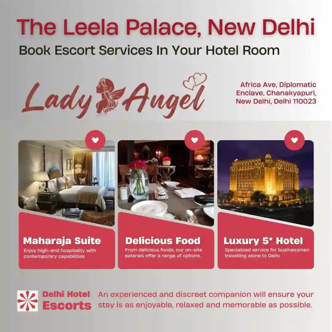 Female Escorts in Leela Palace Hotel