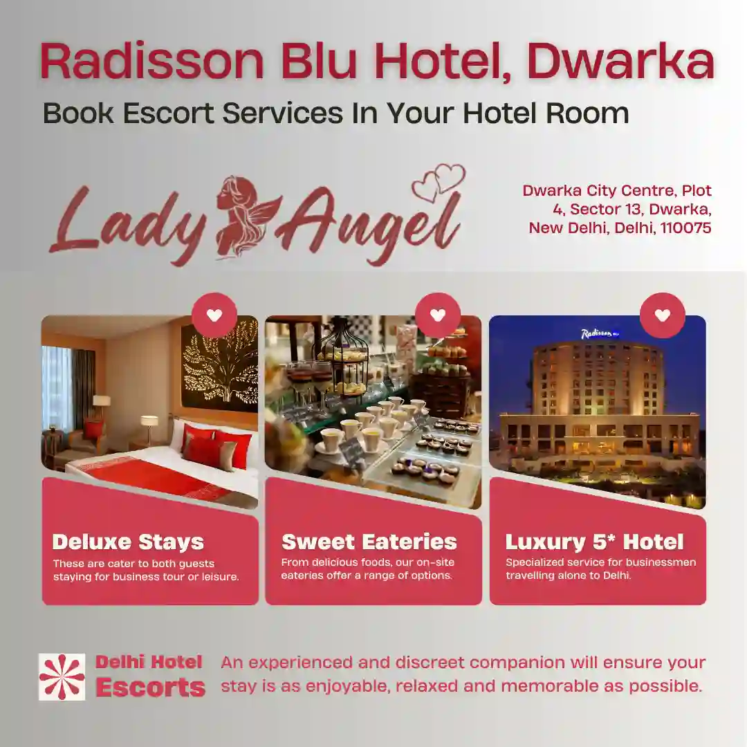 VIP Escort Service in Radisson Blu